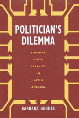 Politician's Dilemma - Barbara Geddes