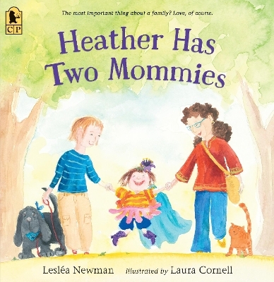Heather Has Two Mommies - Lesl&eacute;a Newman