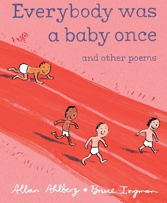 Everybody Was a Baby Once - Allan Ahlberg