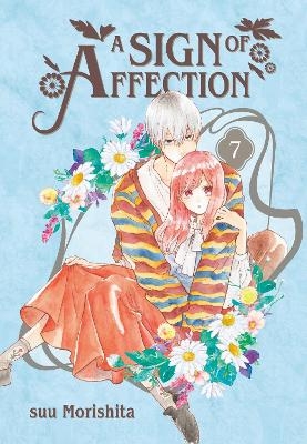 A Sign of Affection 7 - Suu Morishita