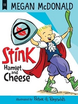 Stink: Hamlet and Cheese - McDonald, Megan