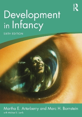 Development in Infancy - Martha E. Arterberry, Marc H. Bornstein