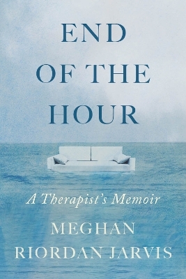 The End of the Hour - Meghan Riordan Jarvis