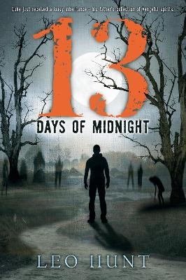 Thirteen Days of Midnight - Leo Hunt
