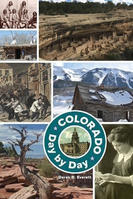 Colorado Day by Day - Derek Everett