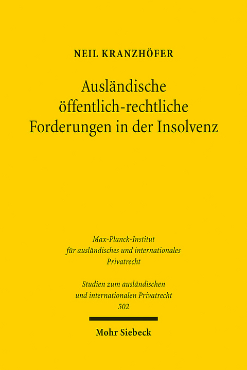 Ausl&auml;ndische &ouml;ffentlich-rechtliche Forderungen in der Insolvenz - Neil Kranzh&ouml;fer