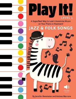 Play It! Jazz and Folk Songs - Jennifer Kemmeter, Antimo Marrone