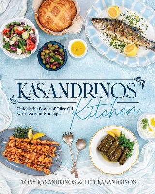 Kasandrinos Kitchen - Anthony Kasandrinos, Effi Kasandrinos Booth