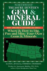 Northwest Treasure Hunter's Gem and Mineral Guide (6th Edition) - Rygle, Kathy J.; Pedersen, Stephen F.