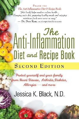 The Anti-Inflammation Diet and Recipe Book, Second Edition