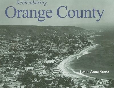 Remembering Orange County - 