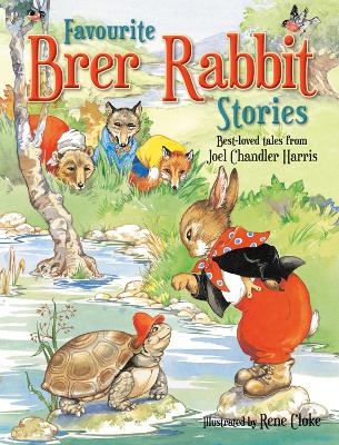 Favourite Brer Rabbit Stories - Joel Chandler Harris