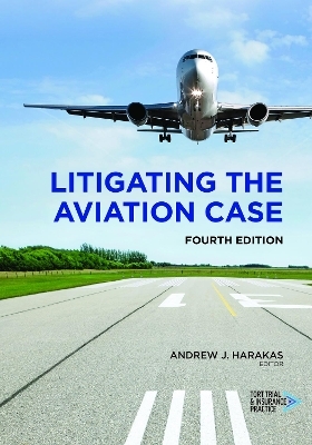 Litigating the Aviation Case, Fourth