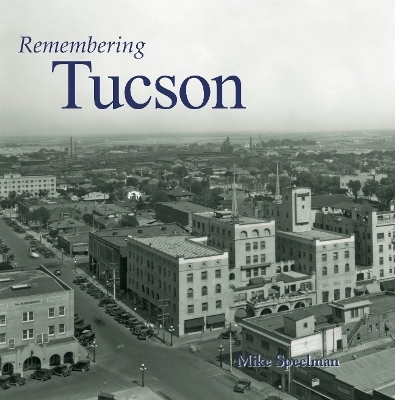 Remembering Tucson - 