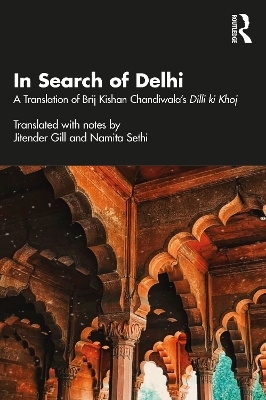 In Search of Delhi - Jitender Gill, Namita Sethi