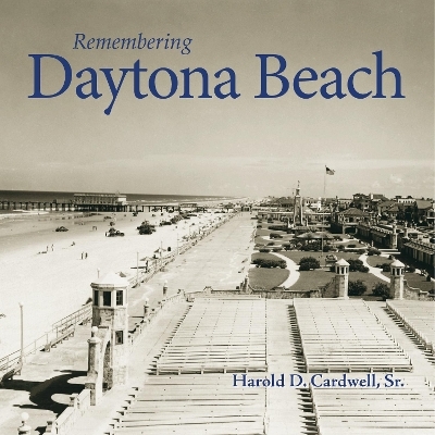 Remembering Daytona Beach - 