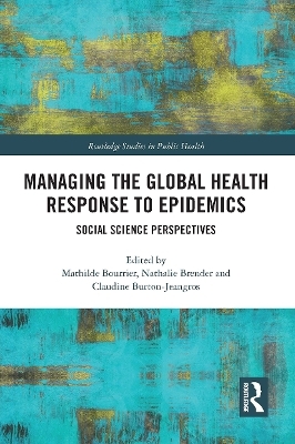 Managing the Global Health Response to Epidemics - 