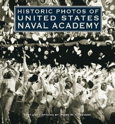 Historic Photos of United States Naval Academy - 