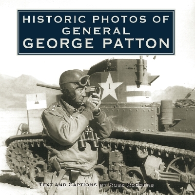 Historic Photos of General George Patton - 