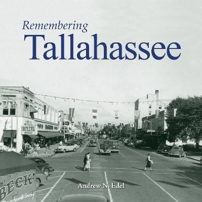Remembering Tallahassee - 