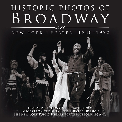 Historic Photos of Broadway - 