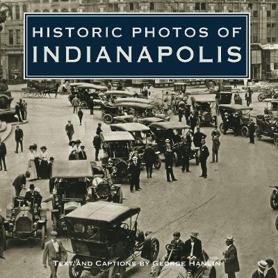 Historic Photos of Indianapolis - 