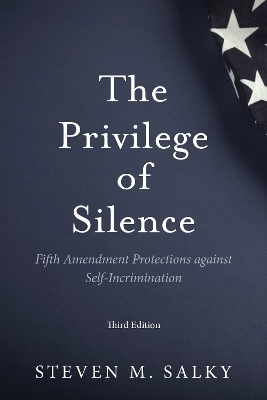The Privilege of Silence