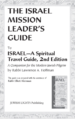 Israel Mission Leader's Guide - Rabbi Elliott Kleinman