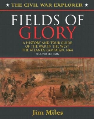 Fields of Glory - Jim Miles