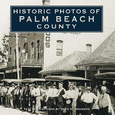 Historic Photos of Palm Beach County - 