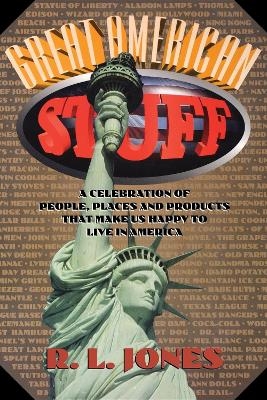 Great American Stuff - R.L. Jones, Ray Jones