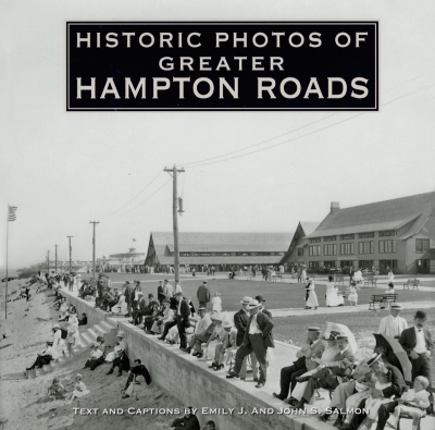 Historic Photos of Greater Hampton Roads - 