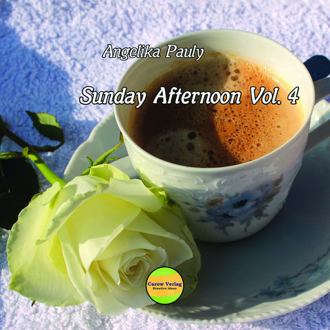 Sunday Afternoon Vol. 4 - Angelika Pauly
