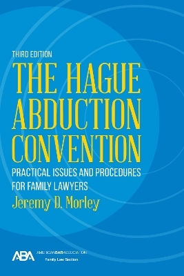 The Hague Abduction Convention - Jeremy D. Morley