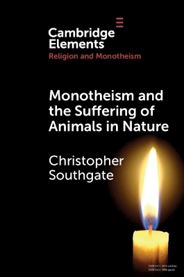 Monotheism and the Suffering of Animals in Nature - Christopher Southgate