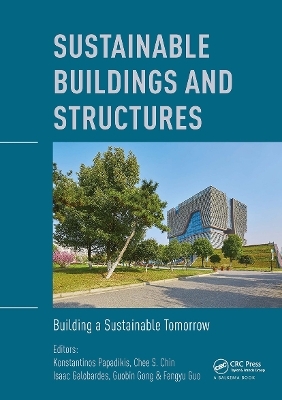 Sustainable Buildings and Structures: Building a Sustainable Tomorrow
