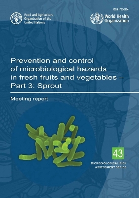 Prevention and control of microbiological hazards in fresh fruits and vegetables