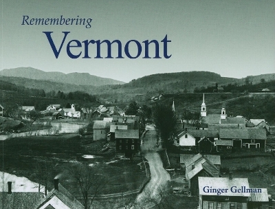 Remembering Vermont - 