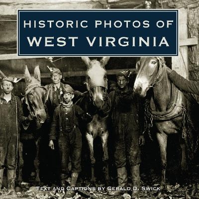 Historic Photos of West Virginia - 