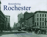 Remembering Rochester - Naparsteck, Ruth R.