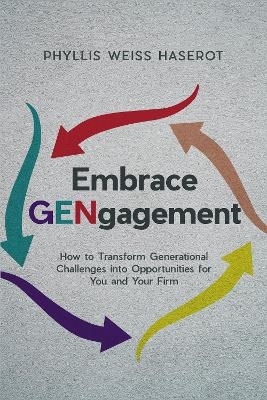 Embrace GENgagement - Weiss Haserot