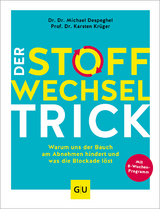 Der Stoffwechsel-Trick - Michael Despeghel, Karsten Kr&uuml;ger