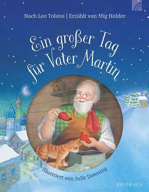 Ein gro&szlig;er Tag f&uuml;r Vater Martin - Leo Tolstoi, Mig Holder
