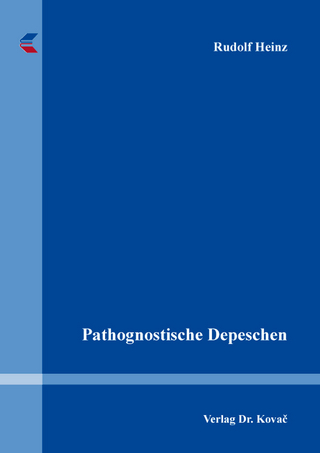 Pathognostische Depeschen