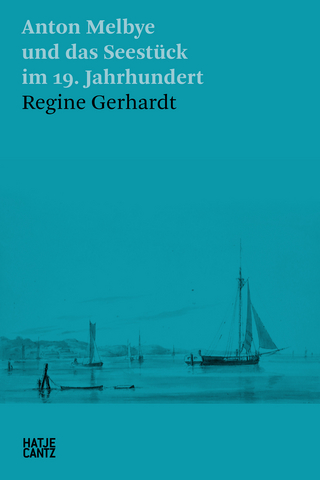 Anton Melbye und das Seestück im 19. Jahrhundert