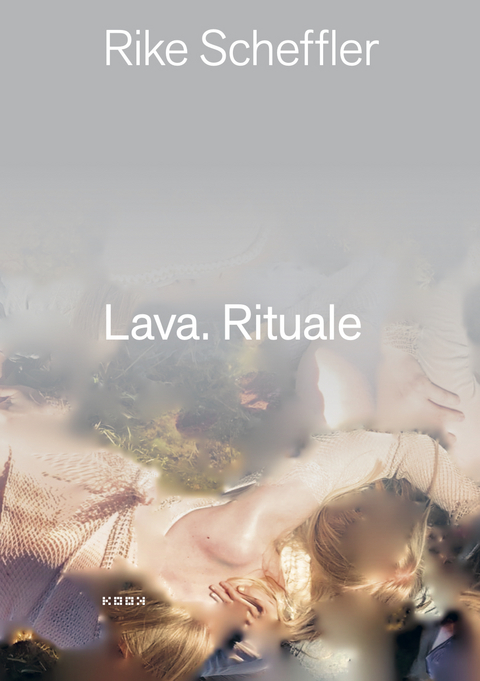 Lava. Rituale - Rike Scheffler