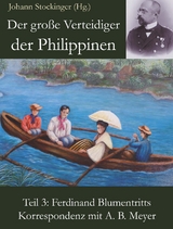 Der gro&szlig;e Verteidiger der Philippinen - Johann Stockinger (Hg.)