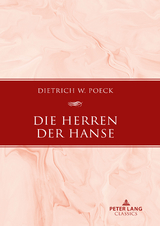 Die Herren der Hanse - Dietrich W. Poeck