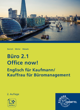 Office now! Englisch f&uuml;r Kaufmann/Kauffrau f&uuml;r B&uuml;romanagement - Dieter Wessels