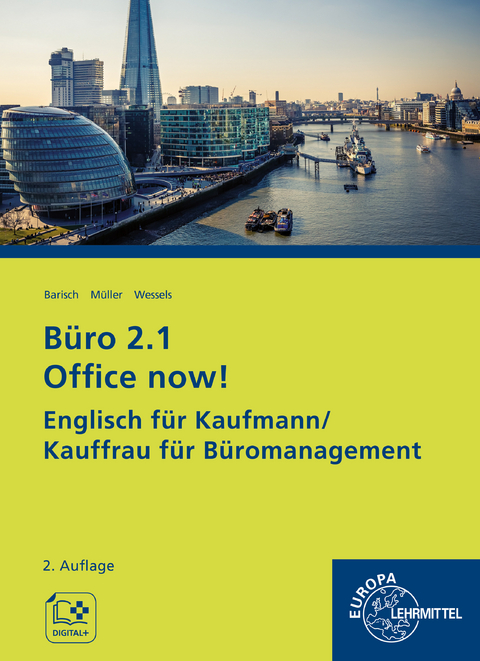 Office now! Englisch f&uuml;r Kaufmann/Kauffrau f&uuml;r B&uuml;romanagement - Dieter Wessels
